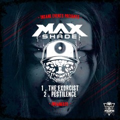Max Shade - The Exorcist [INSANE025] - Out Now!!
