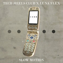 SLOW MOTION feat. LUNA FLEX🌙💪