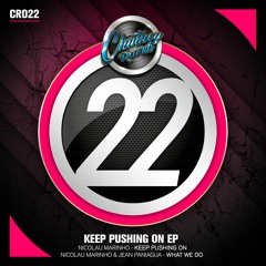 Nicolau Marinho - Keep Pushing On (Preview) - Out Now !!!