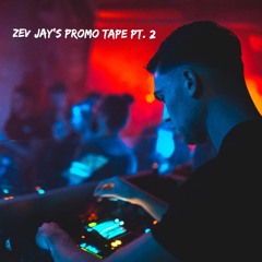 Zev Jay's Promo Tape Pt. 2