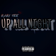 Up All Night - BabyTee (SB prod.)