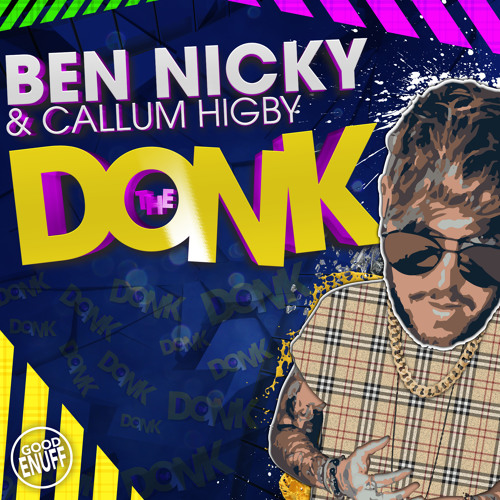 Ben Nicky & Callum Higby - The Donk