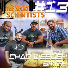 The Sport Scientists EP 13- Chad Wesley Smith