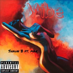 Vibe ft. Mar prod. by Kevin Katana