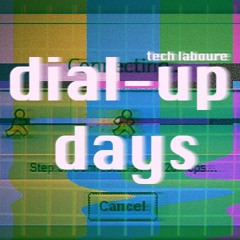 Dial Up Days By Jake D Miller & Kri$ & George Simpson