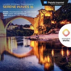 Lumidelic Pres. Serene Waves 16 [Oct 2018]