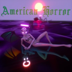 AMERICAN HORROR