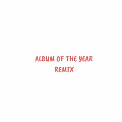 Album Of The Year Remix