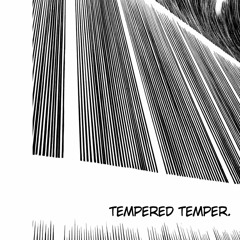 Tempered Temper Feat. Def & Paradigm