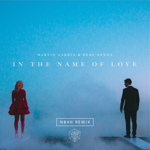 Martin Garrix & Bebe Rexha - In The Name Of Love (dumbfunk Remix)