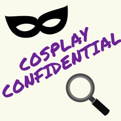 Cosplay Confidential - Episode 22 – Squirrel Meets World Cosplay