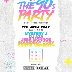 90s Party Mix @ Bambu Birmingham Fri 2nd Nov