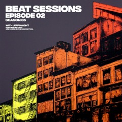 Beat Sessions - Episode 02