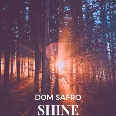 Dom Sarfo - Shine