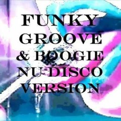 FUNKY GROOVE & BOOGIE NU DISCO VERSION MEGAMIX BY STEFANO DJ STONEANGELS