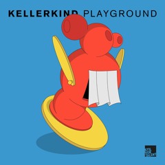 Kellerkind - Playground [Snippet]