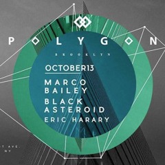 Eric Harary Live @Polygon, Brooklyn Oct 13th 2018 w/Marco Bailey