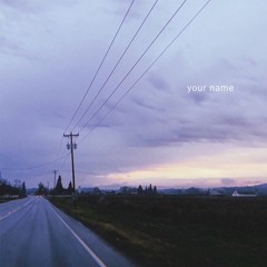 Your Name (feat. eunhae) (prod. elijah who)