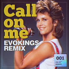 Call On Me (Evokings Remix)