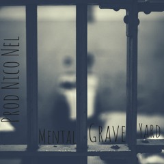 Lil g - Mental Grave Yard