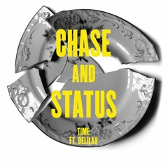 Chase & Status - Time Ft. Delilah [DIZTORT BOOTLEG]
