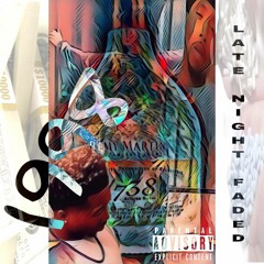 N.F.G. Mal'Len - Late Night Faded