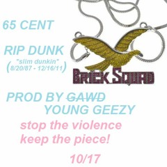 65 CENT ~ LEAVE ME HANGIN (PROD BY GAWD)