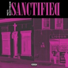 Sanctified
