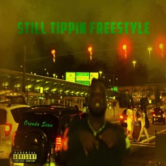 Still Tippin (Freestyle)