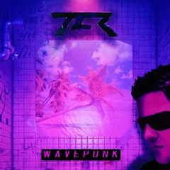 The TCR - Wavepunk - 02 You Get Me High (Feat. Oceanside 85)