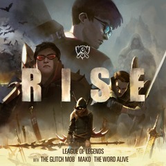 RISE (ft. The Glitch Mob, Mako, and The Word Alive) [Instrumental]  Worlds 2018 - League of Legends
