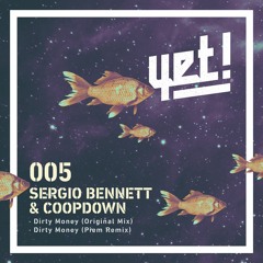 Sergio Bennett & Coopdown - Dirty Money (Original Mix)