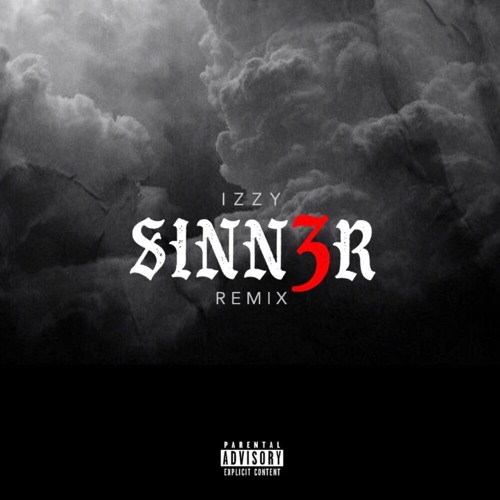 Sinner Pt. 3 (Remix)