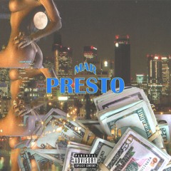 Presto prod by Dizzy