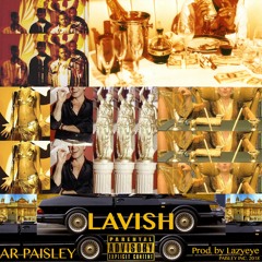 Lavish (Prod. by Lazyeye)