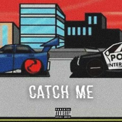Catch Me
