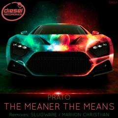 DR021 Prato - The Meaner The Means (Mariion Christiian Remix)