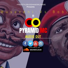 Museveni Vs Bobie Wine ~ Pyramid Mc