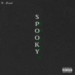 Spooky Hours (Prod. K. Scott)