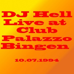 DJ Hell live at Club Palazzo, Bingen - 10.07.1994