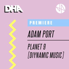 Premiere: Adam Port - Planet 9 [Diynamic Music]