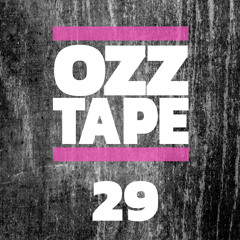 Oscar OZZ - OZZTAPE 29