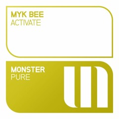 Myk Bee - Activate (Original Mix)Played Aly & Fila #FSOE436 [Monster Pure]