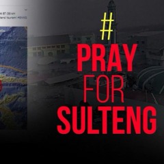 PRAY FOR PALU-SULTENG