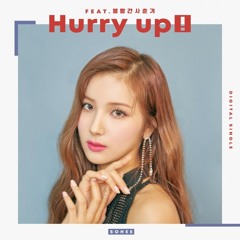 SOHEE - Hurry up (Feat. 볼빨간사춘기 (BOL4))