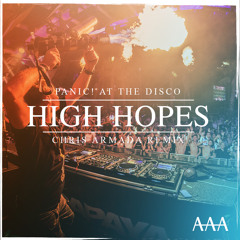 Panic! at the Disco - High hopes (Chris Armada Remix)