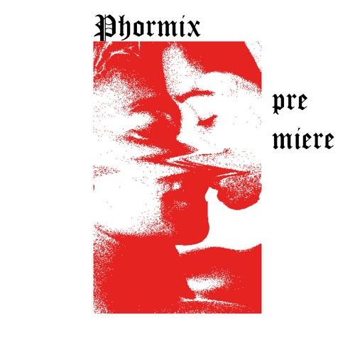 Phormix Premiere #8 Penelope's Fiance ft Cybermission - Emo Reset