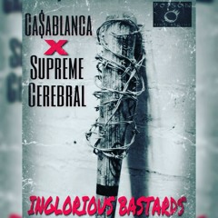 INGLORIOUS BASTARDS Feat. Supreme Cerebral (Prod.By Yashmallallah)