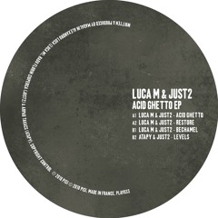 Luca M & JUST2 - Bechamel