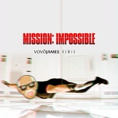 Mission Impossible Theme - Vovô James Remix